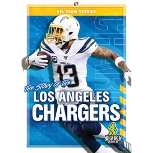 The Story of the Los Angeles Chargers (inbunden, eng)