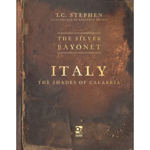 The Silver Bayonet: Italy: The Shades of Calabria (häftad, eng)