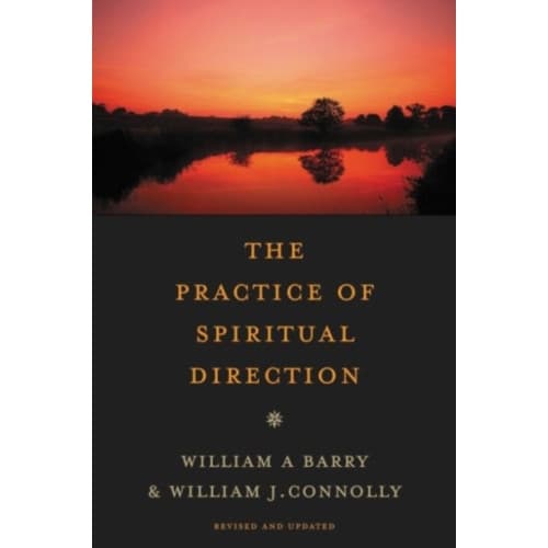 The Practice of Spiritual Direction (häftad, eng)
