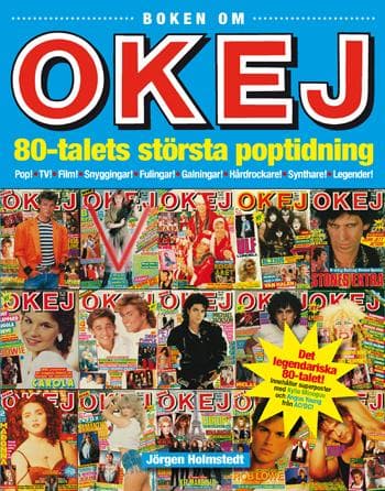 Boken Om Okej - 80-talets Största Poptidning (Bok)