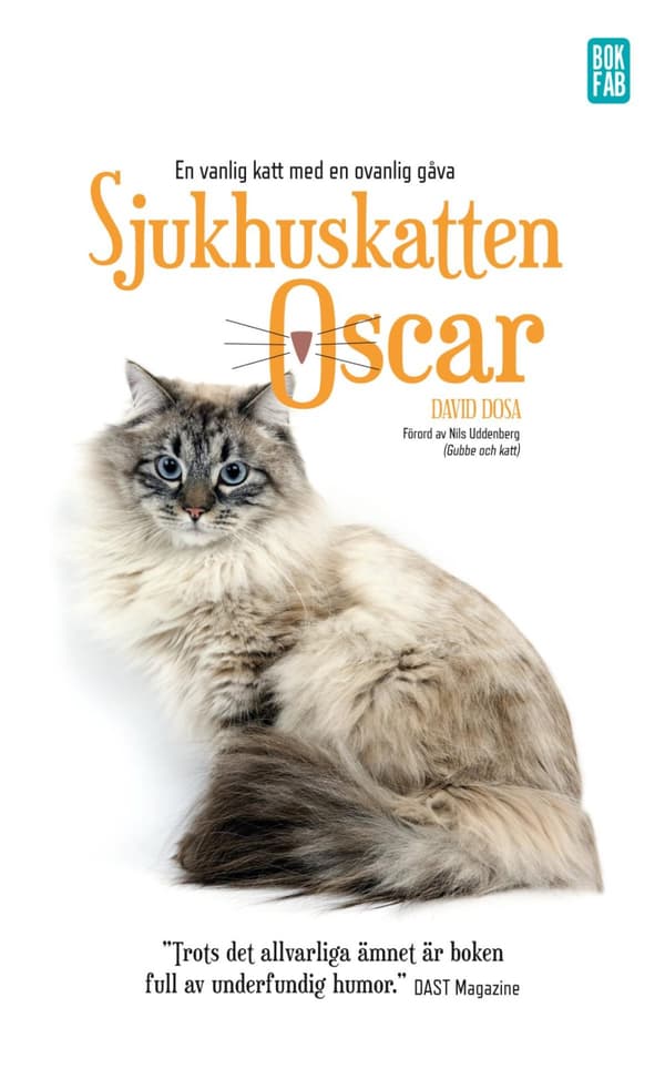 Sjukhuskatten Oscar - En Vanlig Katt Med En Ovanlig Gåva (Bok)