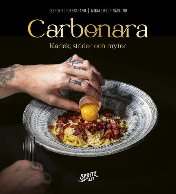 Carbonara - Kärlek, Strider Och Myter (Bok)
