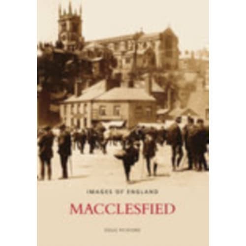 Macclesfield: Images of England (häftad, eng)
