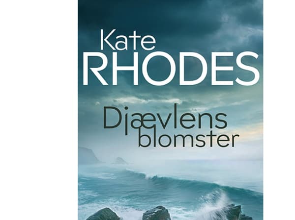 Djävulens blommor | Kate Rhodes | Språk: Danska