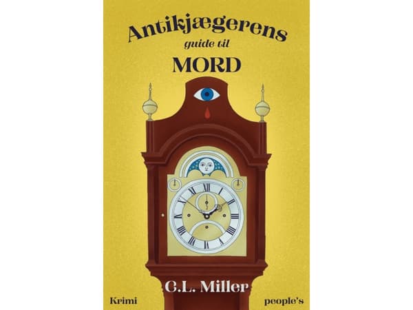 Antikjægerens guide til mord | C.L. Miller