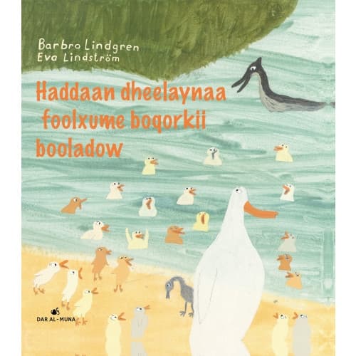 Nu leker vi den fula ankungen (Somaliska) (inbunden, som)