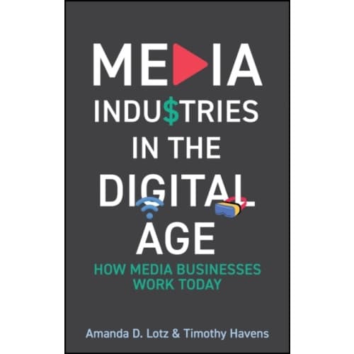 Media Industries in the Digital Age (häftad, eng)