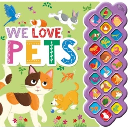 We Love Pets (bok, board book, eng)