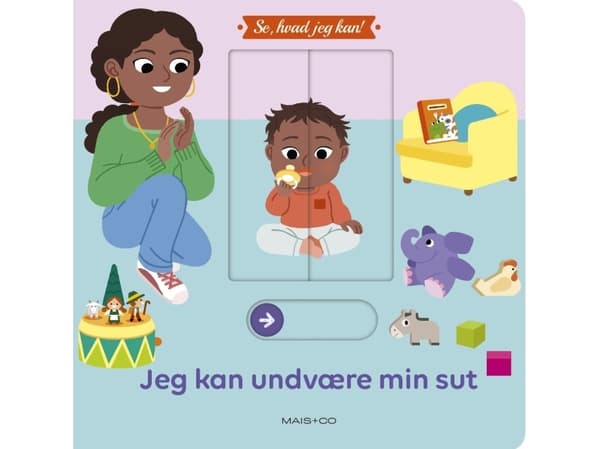 Titta vad jag kan göra! Jag kan klara mig utan min napp | Språk: Danska