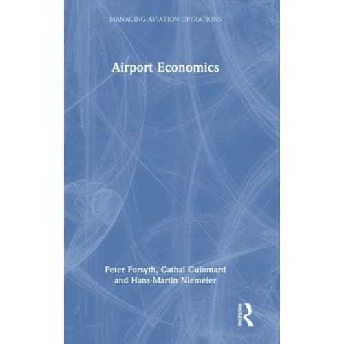 Airport Economics (inbunden, eng)
