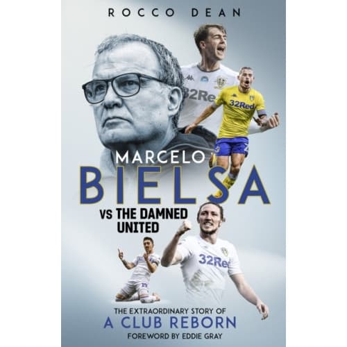 Marcelo Bielsa vs The Damned United (inbunden, eng)