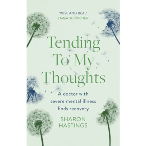 Tending To My Thoughts (häftad, eng)