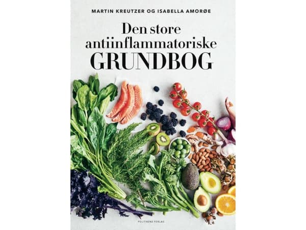 Den store antiinflammatoriske grundbog | Isabella Amorøe;Martin Kreutzer | Språk: Dansk