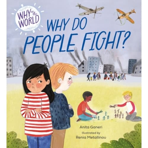 Why in the World: Why Do People Fight? (häftad, eng)