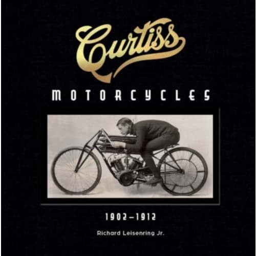 Curtiss Motorcycles (inbunden, eng)