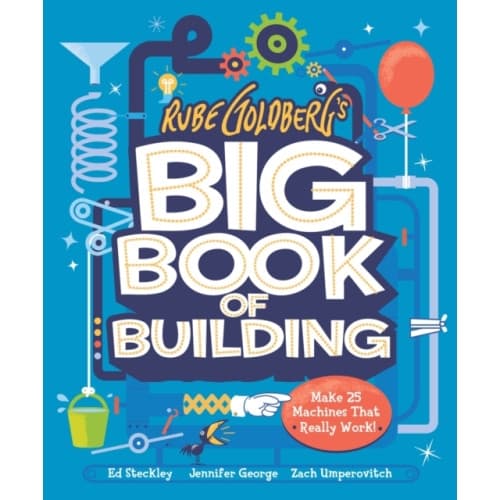 Rube Goldberg's Big Book of Building (inbunden, eng)