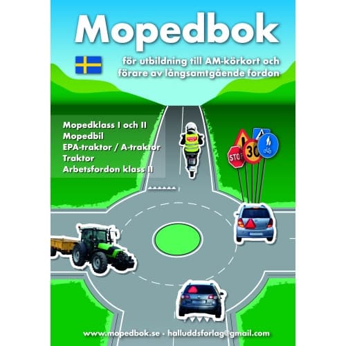 Mopedbok för utbildning till AM-körkort och förare av långsamt gående fordon (bok, klotband)