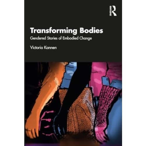 Transforming Bodies (häftad, eng)