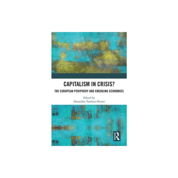 Capitalism in Crisis? (häftad, eng)