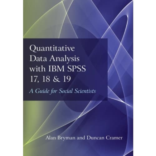 Quantitative Data Analysis with IBM SPSS 17, 18 & 19 (häftad, eng)