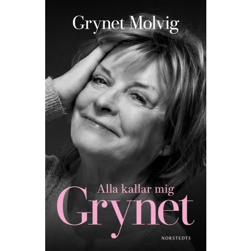 Alla kallar mig Grynet (inbunden)