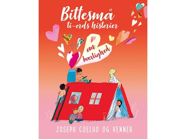 Bittesmå ti-ords historier om kærlighed | Joseph Coelho