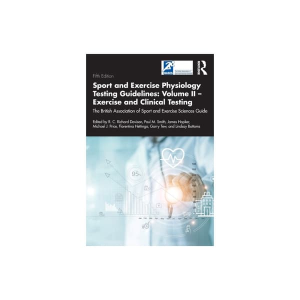 Sport and Exercise Physiology Testing Guidelines: Volume II - Exercise and Clinical Testing (häftad, eng)