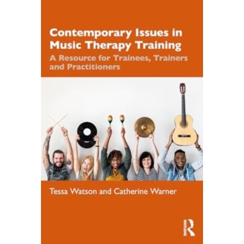 Contemporary Issues in Music Therapy Training (häftad, eng)