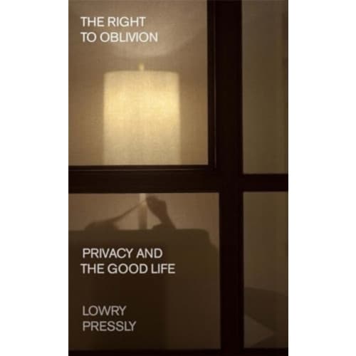 The Right to Oblivion (inbunden, eng)