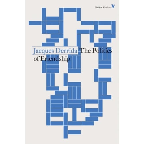 The Politics of Friendship (häftad, eng)