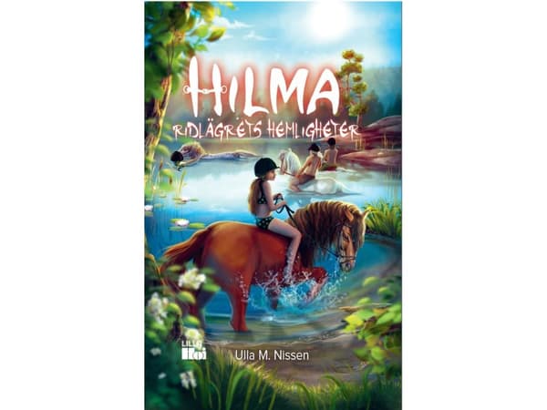 Alma og ridelejrens hemmeligheder | Ulla M. Nissen