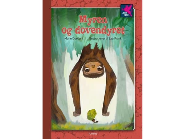 Myren og dovendyret | Marie Duedahl