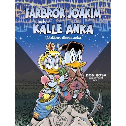 Farbror Joakim och Kalle Anka. Världens rikaste anka (bok, kartonnage)