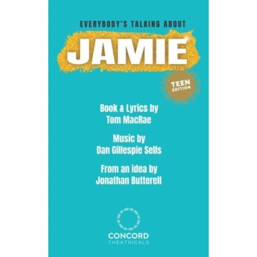 Everybody's Talking About Jamie: Teen Edition (häftad, eng)