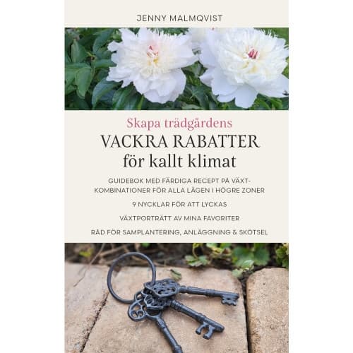 Skapa trädgårdens vackra rabatter för kallt klimat (bok, danskt band)
