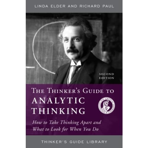 The Thinker's Guide to Analytic Thinking (häftad, eng)