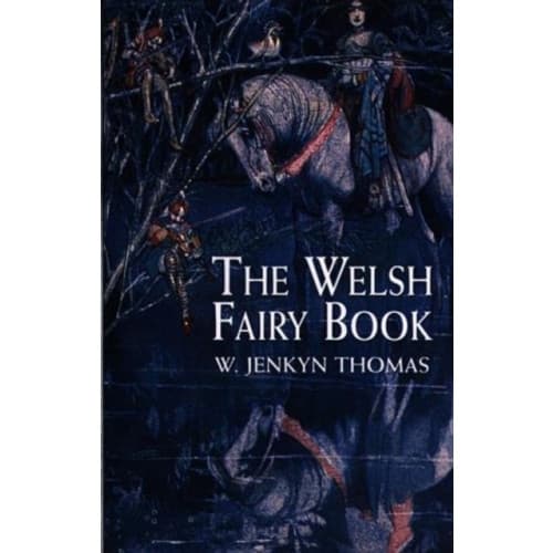 The Welsh Fairy Book (häftad, eng)