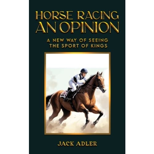 Horse Racing: An Opinion (inbunden, eng)