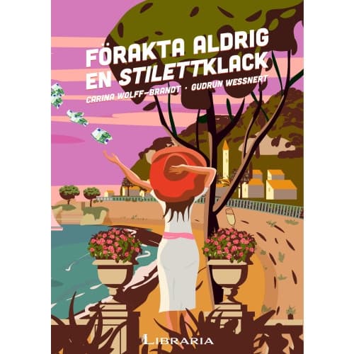 Förakta aldrig en stilettklack (bok, danskt band)