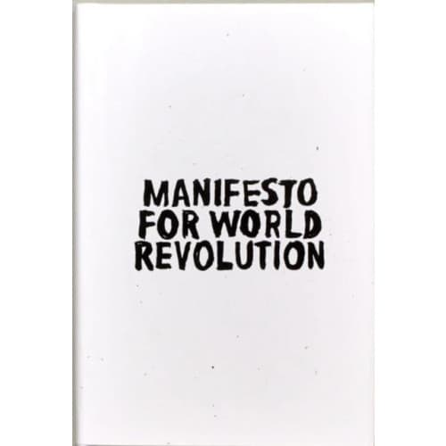 Manifesto for World Revolution (inbunden, eng)