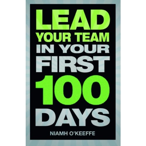 Lead Your Team in Your First 100 Days (häftad, eng)
