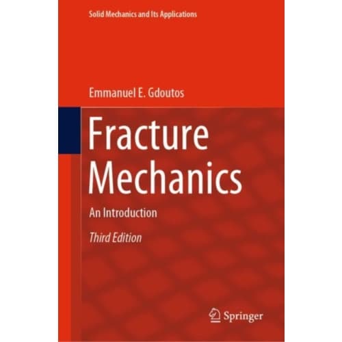 Fracture Mechanics (inbunden, eng)
