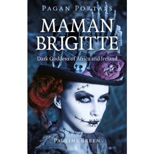 Pagan Portals - Maman Brigitte (häftad, eng)
