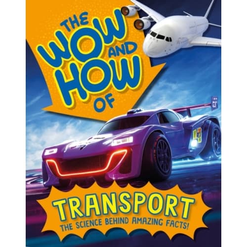 The Wow and How of Transport (häftad, eng)