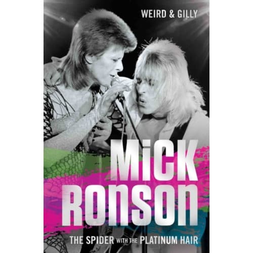 Mick Ronson - The Spider with the Platinum Hair (häftad, eng)