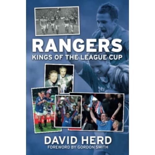 Rangers - Kings of the League Cup (häftad, eng)