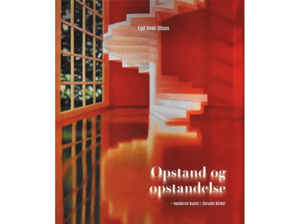 Opstand og opstandelse | Egil Hvid-Olsen