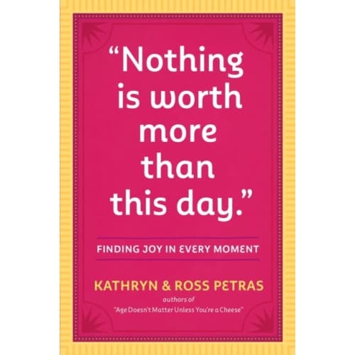 "Nothing Is Worth More Than This Day." (häftad, eng)