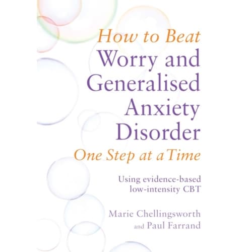 How to Beat Worry and Generalised Anxiety Disorder One Step at a Time (häftad, eng)
