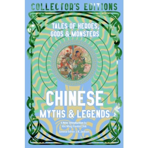 Chinese Myths & Legends (inbunden, eng)